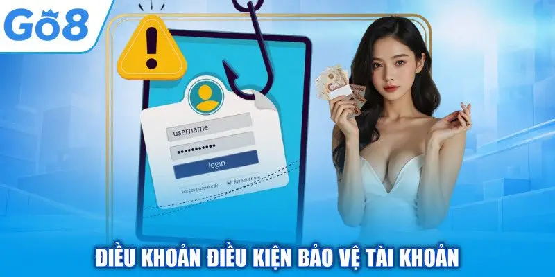 Điều khoản điều kiện 1 Điều khoản điều kiện bảo vệ tài khoản