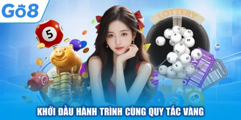 Khởi đầu hành trình cùng quy tắc vàng