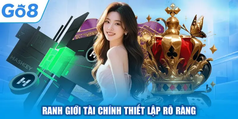 Chơi có trách nhiệm 2 Ranh giới tài chính thiết lập rõ ràng